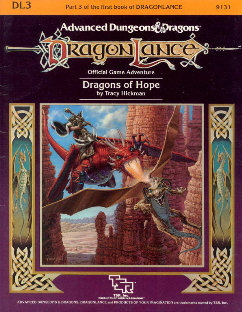 325. Tracy Hickman – DL3: Dragons of Hope (1984)